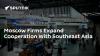 Moscow Firms Expand Cooperation With Southeast Asia