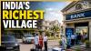 World’s richest village is in India, families have over Rs 8000 crore in bank deposits and 19 banks, located in…, name is…