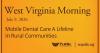 Mobile Dental Care A Lifeline In Rural Communities, This West Virginia Morning