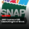 $180 Summer EBT Launching Next Week