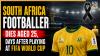 South Africa footballer dies aged 25, days after playing at FIFA World Cup, name was…