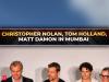 Christopher Nolan, Tom Holland & Matt Damon attend 'The Odyssey' special screening in Mumbai