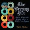 “The Dreamy Side” Dives Deep Into L.A.’s 1950’s Era Of Local Soul, Blues Music
