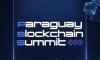 Blockchain Summit 2026 Set To Position Paraguay As Digital Economy Hub