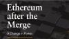 Cambridge Report Reveals Ethereum’s Energy Consumption Dropped 99.98% Post-Merge