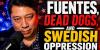 Fuentes Got One Right, Sweden Hates Christian Parents, Dead Dog Voters, and More