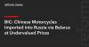 BIC: Chinese Motorcycles Imported into Russia via Belarus at Undervalued Prices