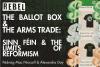 The Ballot Box and the Arms Trade: Sinn Féin and the Limits of Reformism