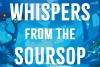 Mystic Murder 'Whispers from the Soursop Tree' by Steffanie Edward
