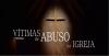 Church abuse victims demand state audit; accuse bishops of slashing compensation