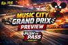 Podcast: Ep. 114 – Borchetta Bourbon Music City Grand Prix Preview
