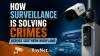 Flock Cameras, Ring Doorbells And Walmart Video: How Surveillance Is Solving Crimes Across Southern Maryland