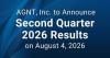 AGNT, Inc. to Announce Second Quarter 2026 Results on August 4, 2026