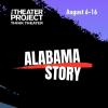 The Theater Project presents "Alabama Story" by Kenneth Jones