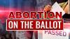 Idaho abortion initiative qualifies for November ballot; Medical Cannabis measure falls short
