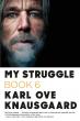 ATN Book Review: ‘My Struggle – Book 6’ by Karl Ove Knausgård3 min read