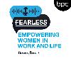 Fearless Podcast: Nontraditional Paths to Pursuing Higher Education