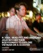 In November 2006, Brad Pitt and Angelina Jolie visited Ho Chi Minh City and surp…
