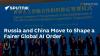 Russia and China Move to Shape a Fairer Global AI Order