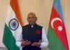 Azerbaijan: India Set To Open Permanent Exhibition On Its World Heritage Sites