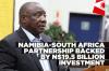 South Africa highlights N$19.5 billion investment in Namibia ahead of leaders’ summit