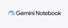 Google Names NotebookLM 'Gemini Notebook,' Lets Search Write to Third-Party Apps