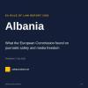 Albania’s media freedom remains a rule-of-law test, European Commission Rule of Law Report 2026 finds