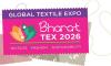 Bharat Tex 2026 emerges as global platform for Indian textiles, secures Rs 14,300 crore investment commitments