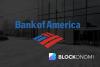 Bank of America Digital Assets Platform Gains New Leadership