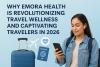 Why Emora Health Is Revolutionizing Travel Wellness and Captivating Travelers in 2026