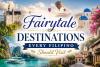 10 Fairytale Destinations Every Filipino Should Visit