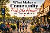 What Makes a Community Feel Like Home? Scientists May Have the Answer