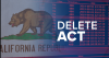 California's Delete Act lets residents wipe their personal information from hundreds of data brokers