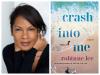 ‘The Idea of You’ author Robinne Lee returns with ‘Crash Into Me’
