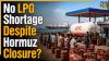 Strait of Hormuz closed? Here’s why LPG cylinders are still reaching homes without any shortage in India; Know here