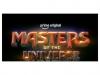 Entertainment News | 'Masters of the Universe' Sets Prime Video Streaming Release Date