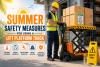 Summer Safety Measures for Using a Lift Platform Truck