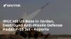 IRGC Hit US Base in Jordan, Destroyed Anti-Missile Defense Radar, F-15 Jet - Reports