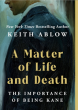 New York Times Bestselling Author, Psychiatrist to Hunter Biden, and Executive Coach Keith Ablow Explores Radical Reinvention in New Novel