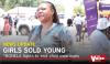 Girls sold young