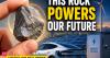 The most extraordinary rock on Earth isn't gold or diamond, but the metal is small enough to hold in your hand. Powerful enough to power a city