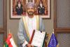 Oman and EU sign agreement to establish mission in Muscat