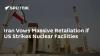 Iran Vows Massive Retaliation if US Strikes Nuclear Facilities