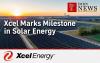 Xcel Marks Milestone in Solar Power