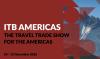 ITB Americas 2026 Attracts Major Travel Brands and Destinations