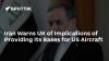 Iran Warns UK of Implications of Providing Its Bases for US Aircraft
