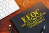 EEOC gets one step closer to eliminating equal employment opportunity data