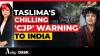 CJP Storm: Taslima Nasreen's 'Frighting Darkness' Lesson For India; Shows B'Desh, Nepal Mirror