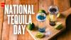 National Tequila Day: Everything you need to know about Mexico's iconic spirit