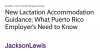 New Lactation Accommodation Guidance: What Puerto Rico Employer’s Need to Know